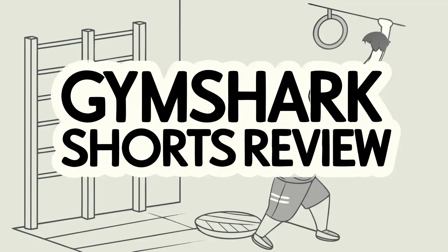 Gymshark Shorts Review 2026: Finding the Perfect Workout Shorts
