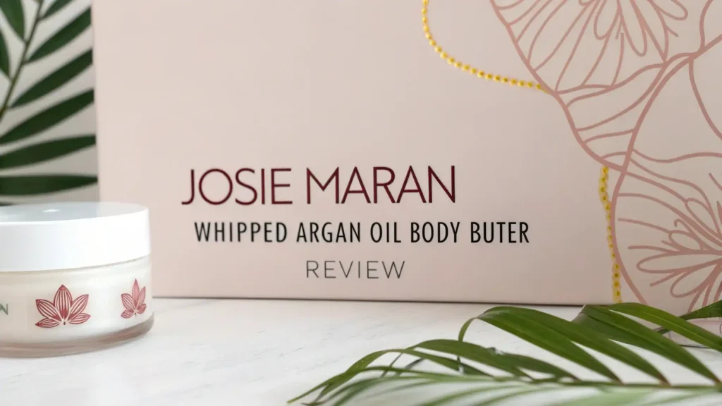 Josie Maran Whipped Argan Oil Body Butter Review 2026: Worth Trying?