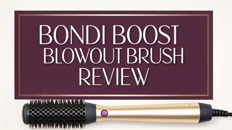 Bondi Boost Blowout Brush Review 2026: Still Worth It?